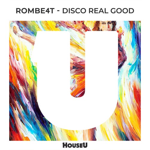 ROMBE4T - Disco Real Good (Extended Mix) [HOUSEU193]